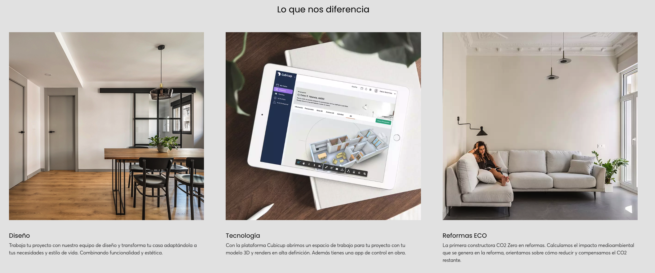 Imagen promocional de tres paneles para Cubicup. El primer panel muestra un comedor elegante y moderno con detalles de diseño interior, destacando la combinación de funcionalidad y estética. El segundo panel exhibe una tablet con una aplicación de diseño 3D mostrando la maquetación de un espacio de oficina, enfatizando la tecnología avanzada en proyectos. El tercer panel presenta un salón contemporáneo bien iluminado con una mujer relajada en un sofá, ilustrando las reformas ecológicas con reducción de CO2